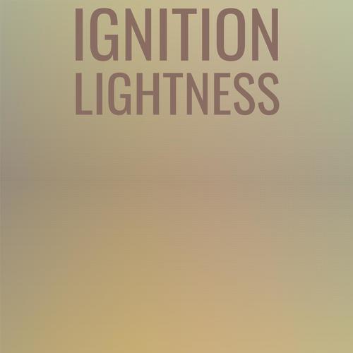 Ignition Lightness