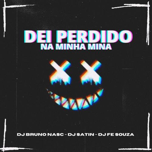 Dei Perdido na Minha Mina (Explicit)