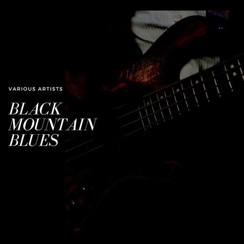 Black Mountain Blues