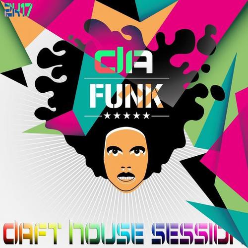 Da Funk Daft House Session 2K17