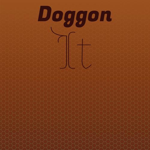 Doggon It