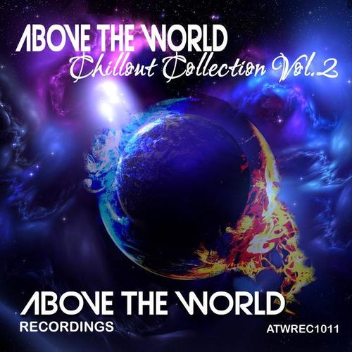 Above the World Chillout Collection, Vol. 2