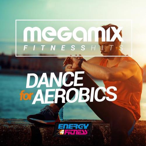 MEGAMIX FITNESS HITS DANCE FOR AEROBICS