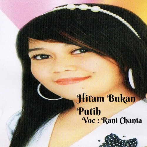 Hitam Bukan Putih