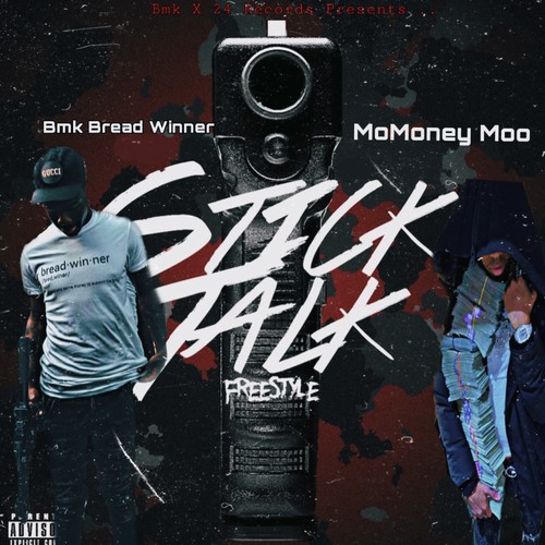 Stick Talk (feat. MoMoney Moo) [Explicit]