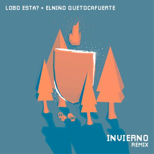 Invierno (Elniño Quetocafuerte Remix)