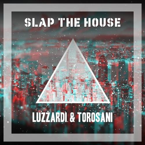 Slap The House