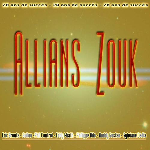 Allians zouk (20 ans de succès)