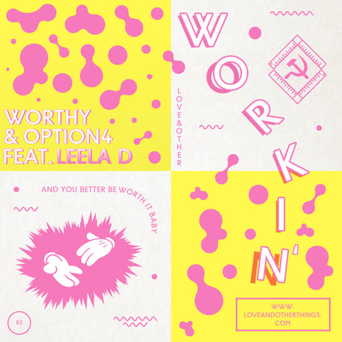 Workin' (feat. Leela D)