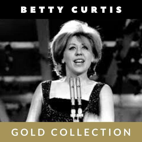 Betty Curtis - Gold Collection