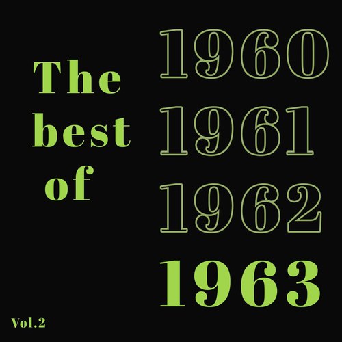 Best of the 1963, Vol.2