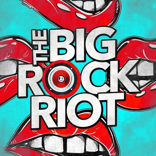 The Big Rock Riot