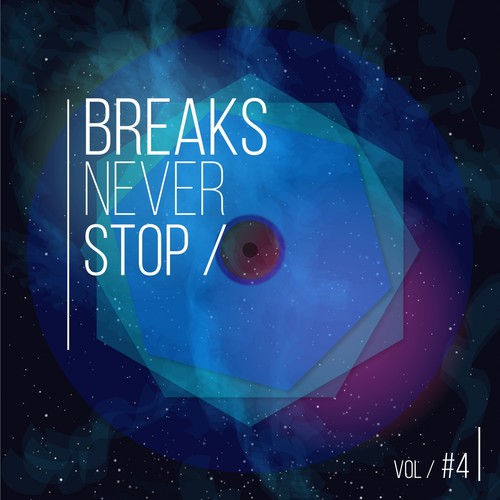 Breaks Never Stop, Vol. 4