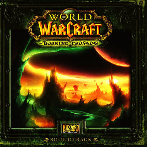 《魔兽世界·燃烧远征 (World of Warcraft-The Burning Crusade) 》OST