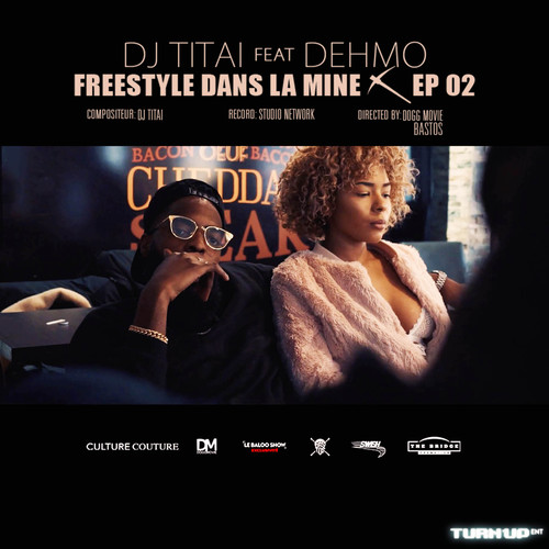 FREESTYLE DANS LA MINE EP 02 (feat. Dehmo) [Explicit]