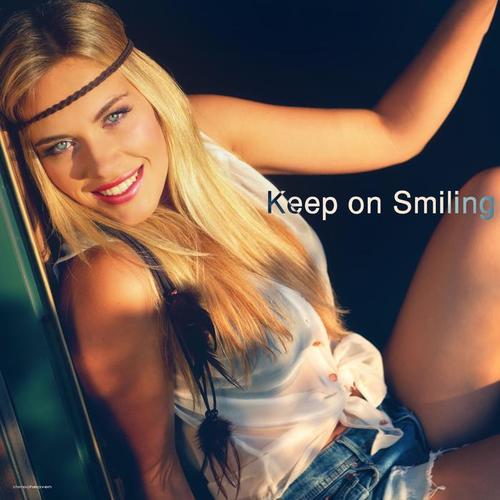 Keep on Smiling