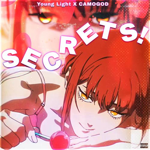 Secrets! (feat. Camogod) [Explicit]