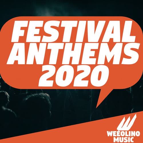 Festival Anthems 2020