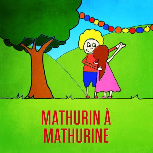 Mathurin à Mathurine - Single