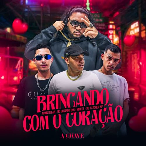 Brincando com o Coração (Explicit)