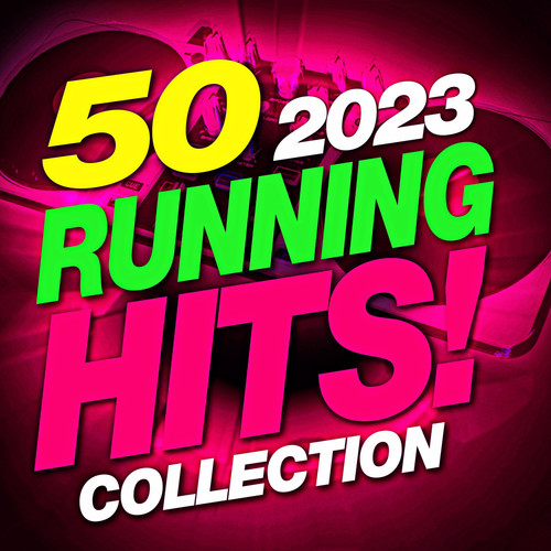 50 Running 2023 Hits! Collection