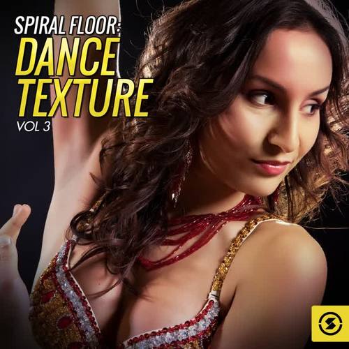 Spiral Floor: Dance Texture, Vol. 3