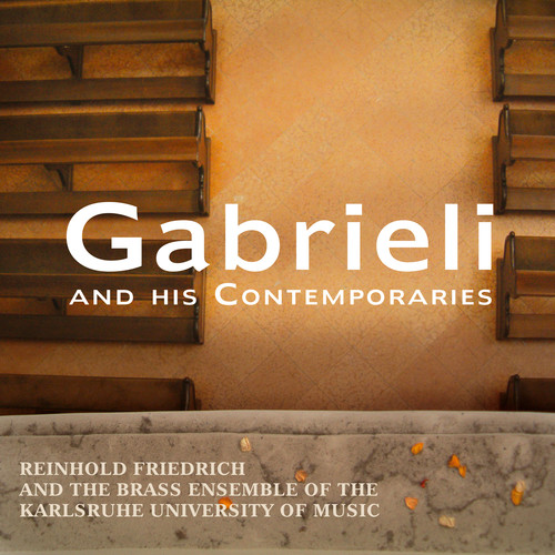 Gabrieli and His Contemporaries