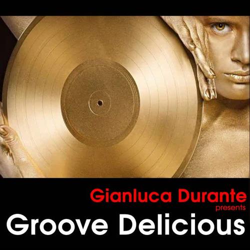 Groove Delicious, Vol. 1