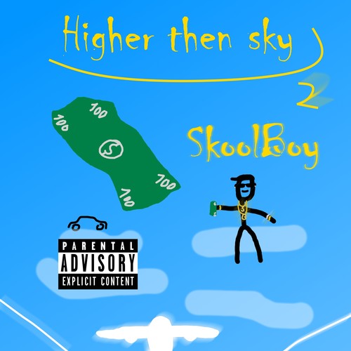 Higher Then Sky 2 (Explicit)