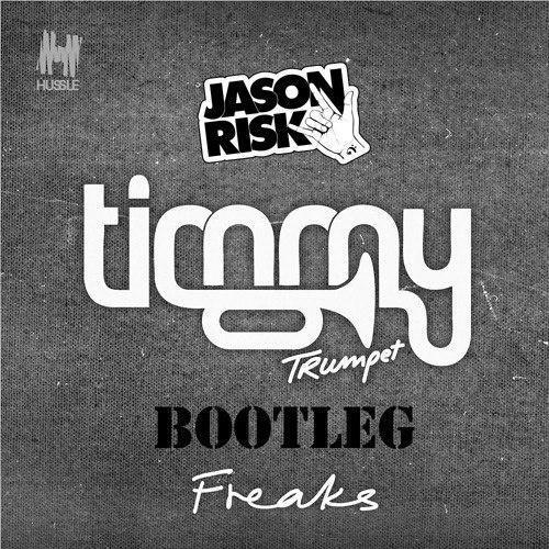 Freaks (Jason Risk Bootleg)