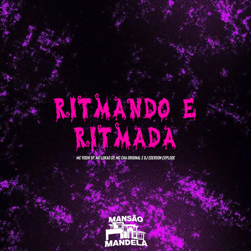 Ritmando a Ritmada (Explicit)