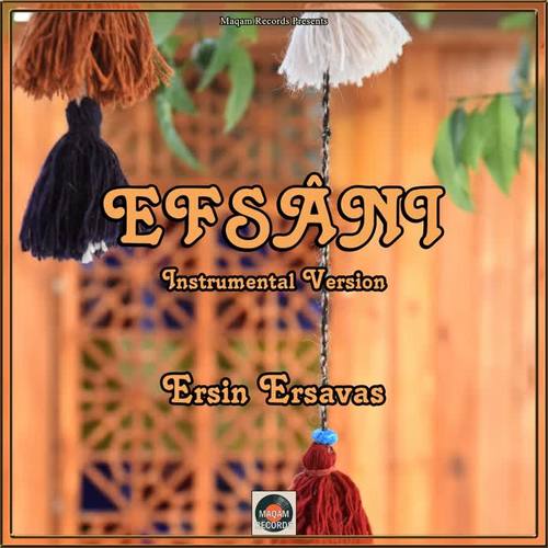 Efsâni (Instrumental Version)