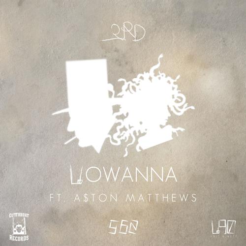 UOWANNA (feat. A$ton Matthews) [Explicit]