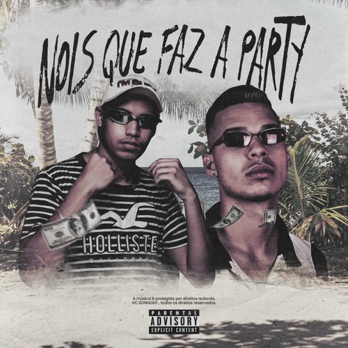 Nois Que Faz a Party (Explicit)