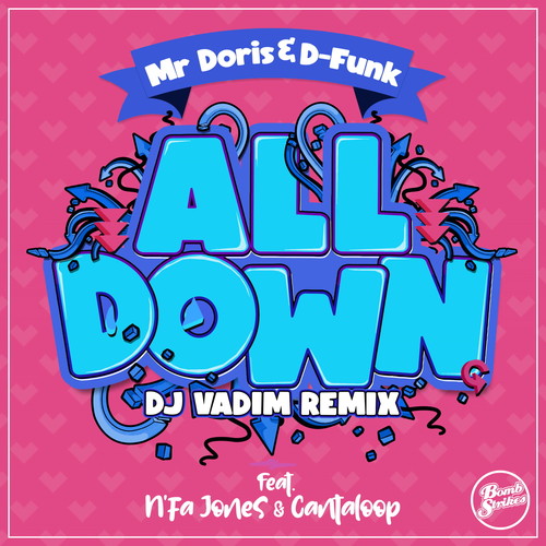 All Down (DJ Vadim Remix) [feat. N'Fa Jones & Cantaloop]