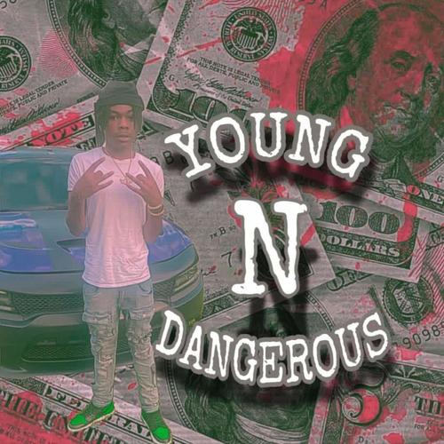 Young n dangerous (Explicit)