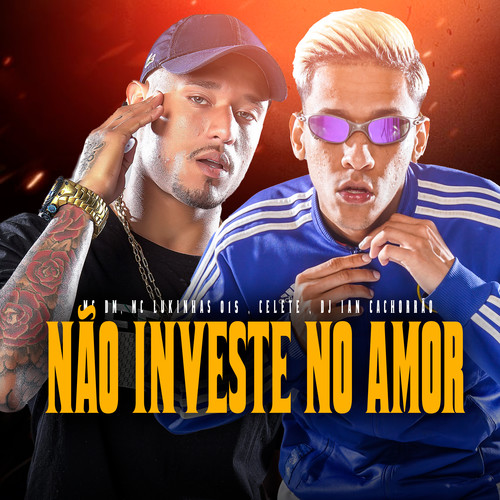 Não Investe no Amor (Explicit)