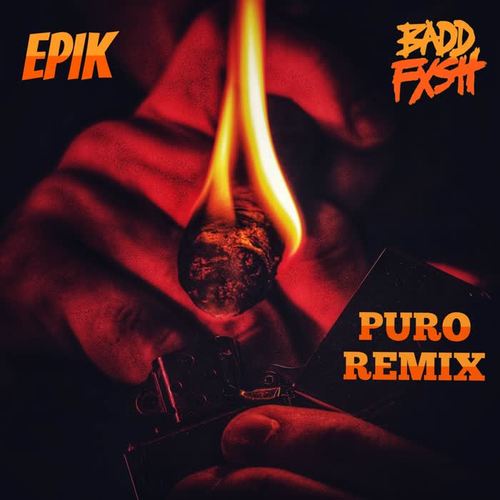 Puro (feat. Epik) [REMIX] [Explicit]