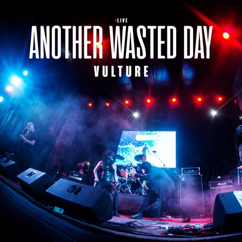 Another Wasted Day (Live)