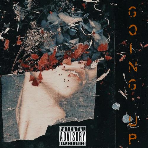 Going Up (feat. BlvckTez) [Explicit]