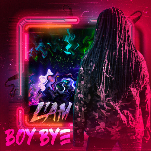 Boy Bye (Explicit)