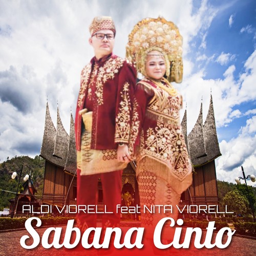 Sabana Cinto (Dendang Minang)