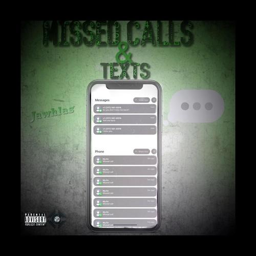 Missed Calls & Texts (Explicit)