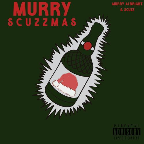 Murry Scuzzmas (Explicit)