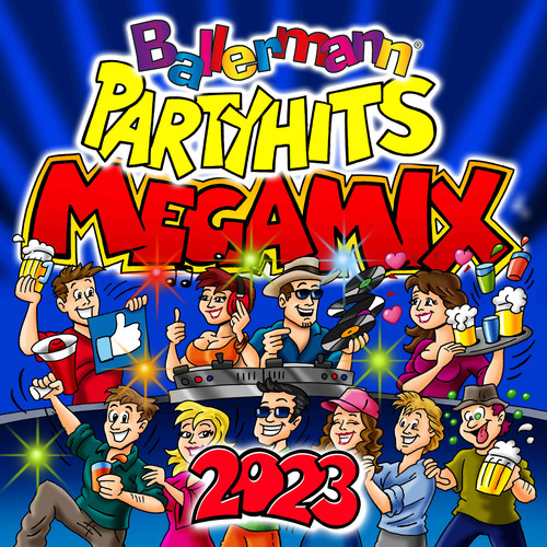 Ballermann Party Hits Megamix 2023 (Explicit)