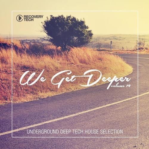 We Get Deeper, Vol. 19