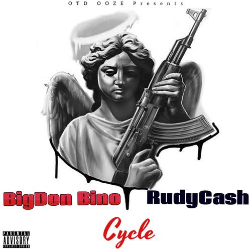 Cycle (feat. Big Don Bino) [Explicit]