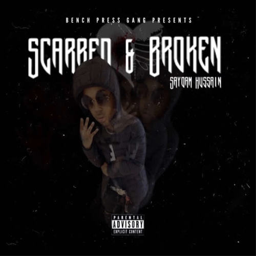 Scarred & Broken (Explicit)