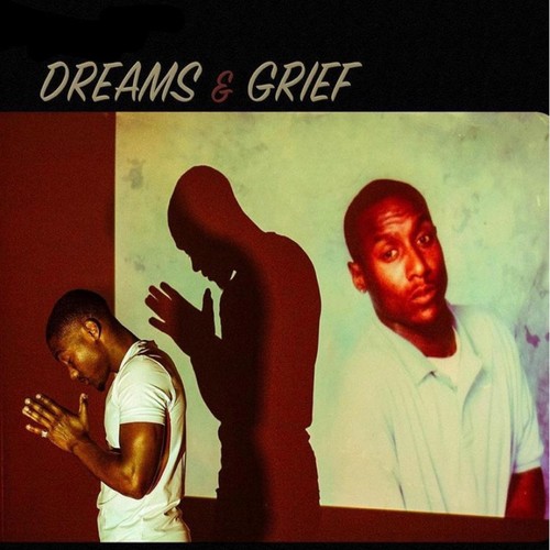 Dreams and Grief (Explicit)