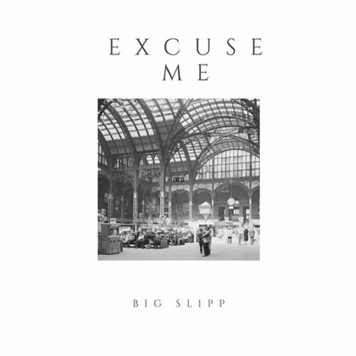 EXCUSE ME (Explicit)